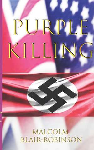 Purple Killing de Malcolm Blair-Robinson