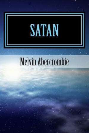 Satan de Melvin L. Abercrombie