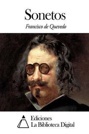 Sonetos de Francisco De Quevedo