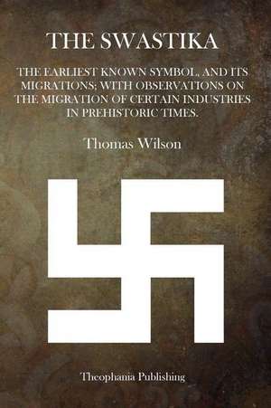 The Swastika de Thomas Wilson