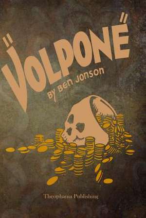 Volpone de Ben Jonson