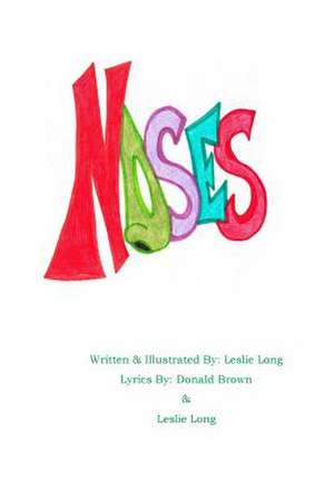 Noses de Leslie a. Long