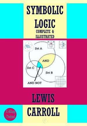 Symbolic Logic de Lewis Carroll