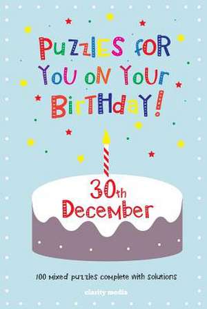 Puzzles for You on Your Birthday - 30th December de Clartiy Media