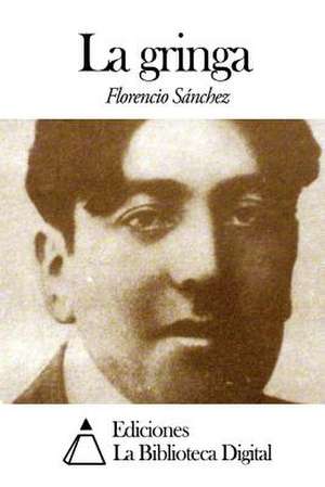La Gringa de Florencio Sanchez