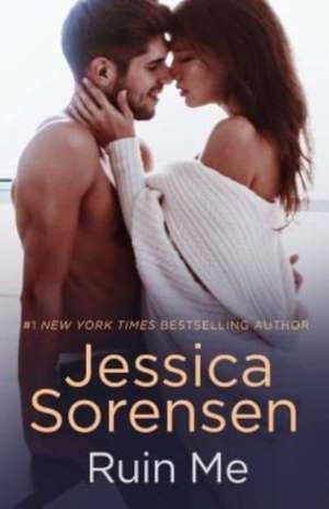 Ruin Me de Jessica Sorensen