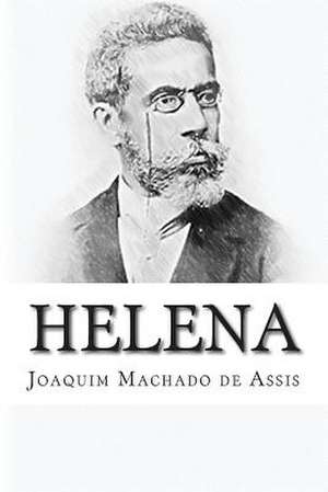 Helena de Joaquim Machado De Assis