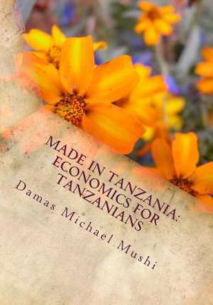 Made in Tanzania de Damas Michael Mushi