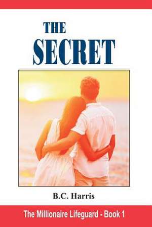 The Secret de B. C. Harris