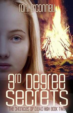 3rd Degree Secrets de Roni O'Connell