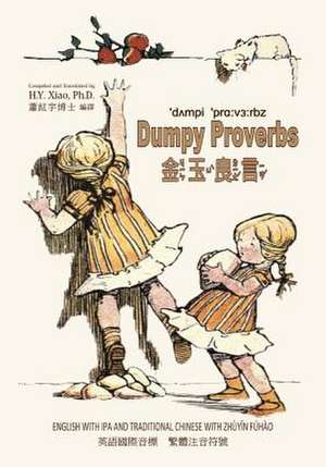 Dumpy Proverbs (Traditional Chinese) de H. y. Xiao Phd