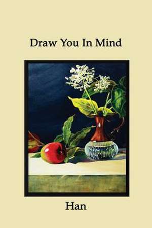 Draw You in Mind de Han