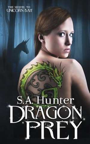 Dragon Prey de S. a. Hunter