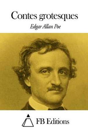 Contes Grotesques de Edgar Allan Poe