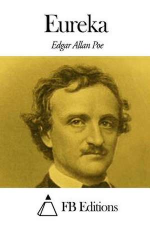 Eureka de Edgar Allan Poe