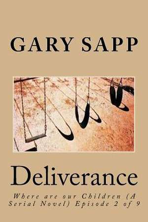 Deliverance de Gary Sapp