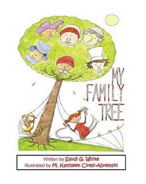 My Family Tree de Sandi G White