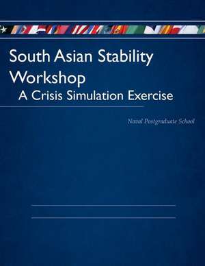 South Asian Stability Workshop de Naval Postgraduate School