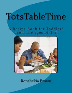 Totstabletime de Ronshekia M. Brown