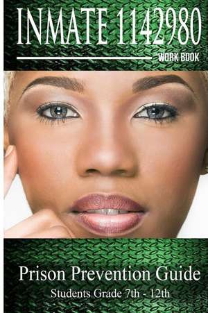 Inmate 1142980 Workbook de Desiree Lee