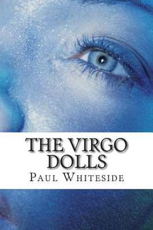 Virgo Dolls de MR Paul Whiteside