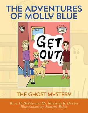 The Adventures of Molly Blue de MR a. H. DeVito