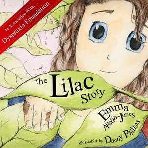 The Lilac Story de Emma Austin-Jones