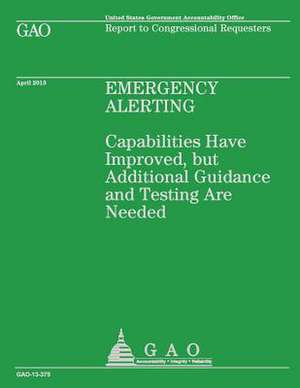 Emergency Alerting de Government Accountability Office (U S )