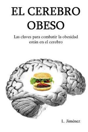 El Cerebro Obeso de L. Jimenez