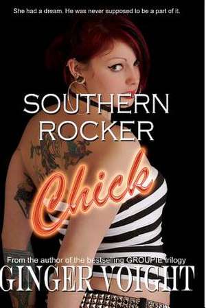 Southern Rocker Chick de Ginger Voight