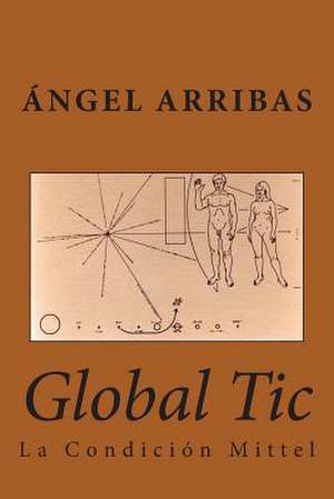 Global Tic de Angel Arribas