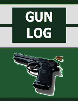 Gun Log de Frances P. Robinson