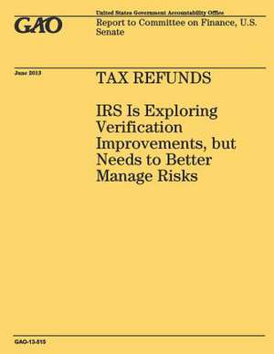 Tax Refunds de Government Accountability Office (U S )