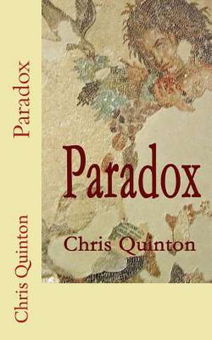 Paradox de Chris Quinton