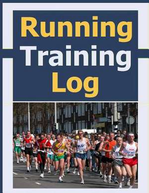 Running Training Log de Frances P. Robinson