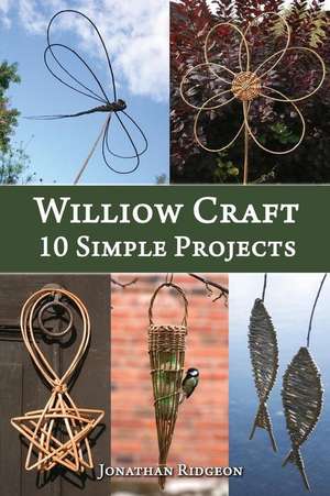 Willow Craft de Jonathan Ridgeon