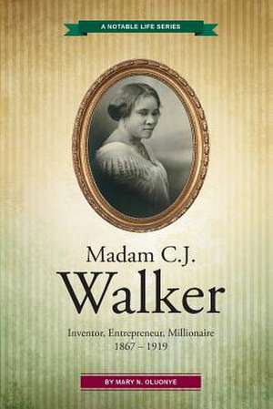 Madam C.J. Walker de Mary N. Oluonye