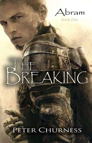 The Breaking de Peter Churness