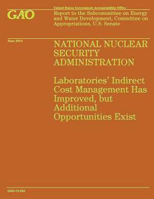 National Nuclear Security Administration de Government Accountability Office (U S )