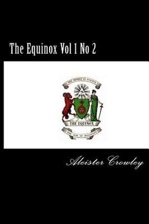 The Equinox Vol 1 No 2 de Aleister Crowley