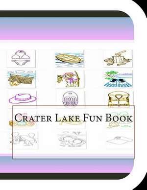 Crater Lake Fun Book de Jobe Leonard