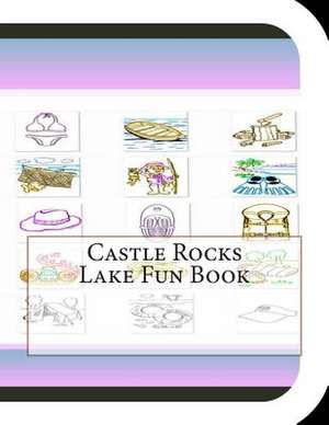 Castle Rocks Lake Fun Book de Jobe Leonard