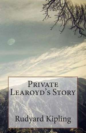 Private Learoyd's Story de Rudyard Kipling