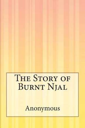 The Story of Burnt Njal de Anonymous