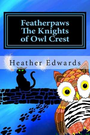 Featherpaws de Heather L. Edwards