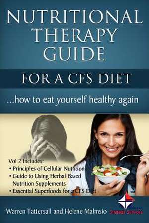 Nutritional Therapy Guide for a Cfs Diet de Warren Tattersall