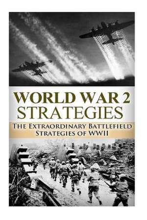 World War 2 Strategies de Ryan Jenkins