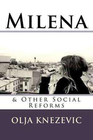 Milena de Olja Knezevic