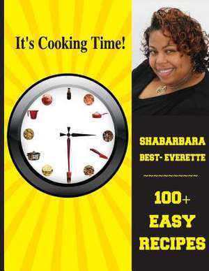 It's Cooking Time! de Shabarbara T. Best- Everette