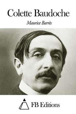 Colette Baudoche de Maurice Barres